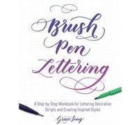 Brush Pen Lettering by Grace Song Grace Song (Auteur)