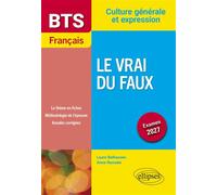 BTS Français. Culture générale et expression. Le vrai du faux Examen 2027 - Laure Belhassen - Ellipses - broché - Scolaire / Universitaire