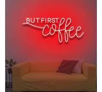 But First Coffee - Panneau néon LED - Panneau néon personnalisé - Décoration murale pour les amateurs de café - Décoration murale - Lumière LED