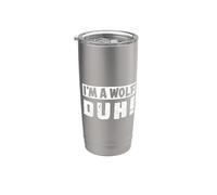 Cadeau pour les amateurs de loups Membre Wolfpack I'm a Wolf Duh Gobelet isotherme en acier inoxydable double paroi