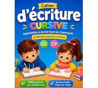 Cahier d’écriture cursive: Apprendre à écrire les lettres de l'alphabet majuscules et minuscules en attaché | Cahier d’écriture CP | Livre d'exercice ... s'amusant | Cahier de vacances grande section
