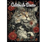 Cahier de Dessin belle couverture Chat: Carnet de dessin vierge grand format XXL | 120 pages de feuilles blanches encadrées pour coloriage | idée cadeau rentrée des classes enfants fille garçon.
