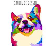 Cahier de dessin: Cahier Corgi Chien Chiot Mignon, Carnet de croquis grand format pour dessin, peinture, aquarelle, création: 100 pages à remplir. ... blanc idéal crayon de couleur, feutres.