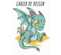 Cahier de dessin: Cahier de dessin Dragon pour enfant, Carnet de croquis grand format pour dessin, peinture, aquarelle, création: 100 pages à remplir. ... blanc idéal crayon de couleur, feutres.