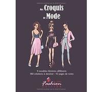 Cahier de dessin Mes Croquis de Mode - 180 créations - 9 silhouettes - 130 pages - Format A4