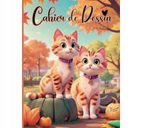 Cahier de Dessin pour Adultes et Enfants Chats Pastel en Automne: Grand cahier vierge 120 pages à remplir | Carnet pour dessin, peinture, aquarelle, esquisse, croquis, coloriage | 21.59 x 27.94 cm A5