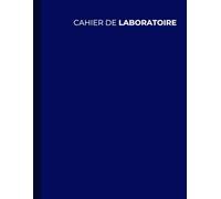 Cahier de Laboratoire Petits Carreaux A4, 100 Pages Numérotées avec Sommaire - Carnet Pour Physique Chimie, Recherche, Biologie, Science - Broché - Bleu