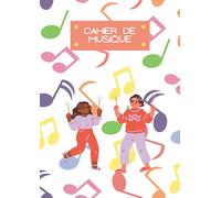 Cahier De Musique: 12 Portées/page, cahier de 120 pages, Carnet de Partitions Vierges pour Découvrir le Solfège, Format A4 21x 29,7