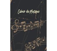 Cahier De Musique Avec Portée Grand Format 96 Pages: Cahier De Musique A4 Format 21 X 29.7 Cm Cahier De Composition Musicale Notes De Musique Carnet De Partitions Vierges À Compléter