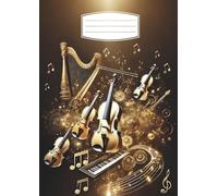 Cahier de Musique avec Portées - 110 Pages Grand Format A4 pour Composition, Solfège et Partitions - Couverture Brillante: Cahier de Composition pour ... et Solfège - Design Élégant et Résistant
