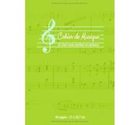 Cahier de musique et chant - Grand format 21,01 x 29,69 cm - 48 pages - 10 portées - Ligne d’écriture - Couverture verte