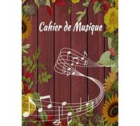 Cahier de Musique: Seyes Grands Carreaux et Portées Carnet de Partitions et Solfège Cahier Musique et Chant avec Clef de Sol Grand Format 12 Portées ... Musicale. Fleurs - Note - Calligraphe