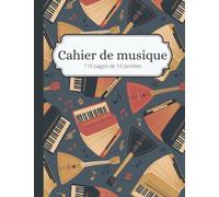 Cahier de partitions - Design accordéon: 110 pages de 10 portées vierges | Grand format A4 (8.27 x 11.67 po) | Place pour mettre un titre, des notes ou des paroles de chansons