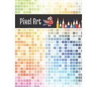 Cahier de Pixel ART: Cahier de dessin A4 vierge à petits carreaux • parfait pour la pratique du pixel art pour enfants et adultes • 120 pages grand format