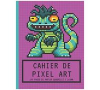 Cahier De Pixel Art: Papier Quadrillé Petits Carreaux 3x3mm Carnet Vierge Pour Faire Des Dessins Et Coloriages Pixel Monstre Lézard Cadeau Pour Les Artistes Des Pixels, Les Gamers Garçons Et F