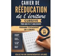 Cahier de rééducation de l'écriture: carnet d’écriture cursive pour adultes, adolescents et pré adolescents - pratique de l'écriture manuscrite- ... d’écriture - entrainement à l’écriture