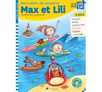 Cahier de vacances Max et Lili CE2-CM1