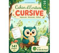 Cahier d'Écriture Cursive: Apprendre à écrire les lettres et les chiffres en cursive , Maternelle Grande Section et CP, dès 5 ans , Méthode guidée pas à pas avec le sens du tracé