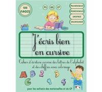 Cahier d'écriture cursive des lettres de l'alphabet et des chiffres avec coloriage - 106 pages A4 NLFBP Editions (Auteur)