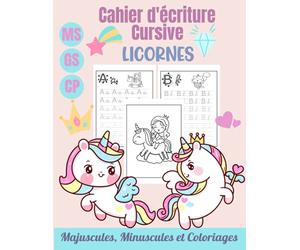 Cahier d'écriture Cursive - Licornes: Cahier d'écriture Maternelles & CP | Apprendre L'écriture Cursive en Moyenne section, Grande section et CP | Coloriage Licornes