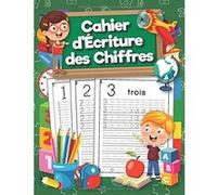 Cahier d'écriture des chiffres - Apprendre à tracer - 85 pages A4