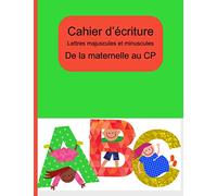 Cahier d'écriture | Lettres majuscules et minuscules | De la maternelle au CP: Carnet d'entrainement à l'écriture pour enfants | écriture cursive | ... confortable Dimensions 21.59x27.94 (8.5x11")