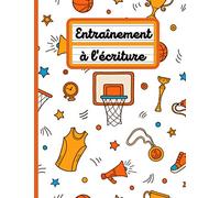 Cahier d'entraînement à l'écriture cursive et au dessin: Basketball e CP | 100 pages | Apprentissage de l'écriture cursive | Dessin | Apprendre à écrire en majuscule et minuscule | 2-10