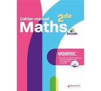 Cahier-manuel Sacado maths seconde (édition 2024)