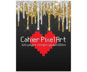 Cahier Pixel Art: Cahier Quadrillé Petits Carreaux Grand Format 120 Pages Vierges Quadrillées Carnet Pixel Art Cahier De Dessin Ou Carnet De Notes Quadrillé Cahier De Dessin Pixel Art Cahier De