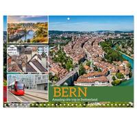 Calendar 2027 · BERN - Incroyable voyage en Suisse | Découvrez le charme intemporel de la Suisse · 16.5" x 23.4" Open Size · CALVENDO Wall Calendar