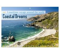 Calendar 2027 · Coastal Dreams - Un voyage maritime autour du monde | Embarquez pour un voyage visuel à la découverte des côtes les plus… · 11.7" x 16.5" Open Size · CALVENDO Wall Calendar