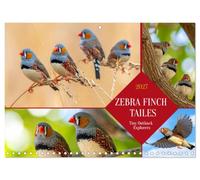 Calendar 2027 · Les histoires du diamant mandarin | Les diamants mandarins, des oiseaux pleins de vie : entre curiosité, vie… · 11.7" x 16.5" Open Size · CALVENDO Wall Calendar