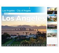 Calendar 2027 · Los Angeles - Cité des Anges | Découvrez la maison de nombreuses stars et célébrités · 16.5" x 23.4" Open Size · CALVENDO Wall Calendar