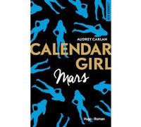 Calendar Girl - Mars Audrey Carlan (Auteur)