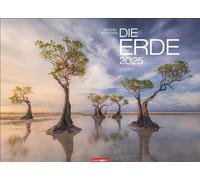 Calendrier 2025 La Terre : les plus belles pages de notre monde dans un calendrier naturel plein de photos à couper le souffle.calendrier mural 2025 au format 68x49cm