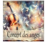 Calendrier 2027 · Concert des anges | Des ailes célestes et des cordes musicales · 30 × 30 cm carré · CALVENDO Calendrier mural