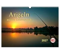Calendrier 2027 · La pêche : ma passion | Une nature intacte, des forêts et des prairies, des lacs, des mers et des… · DIN A3 paysage · CALVENDO Calendrier mural