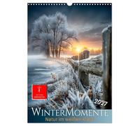 Calendrier 2027 · Moments d' er - la nature dans sa robe blanche | Une année de magie ernale · DIN A3 portrait · CALVENDO Calendrier mural