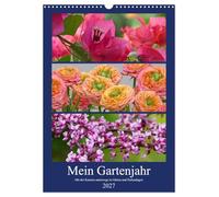 Calendrier 2027 · Mon année au jardin - En route avec mon appareil photo | dans les jardins et les parcs · Une riche collection de plantes magnifiques et… · DIN A3 portrait · CALVENDO Calendrier mural