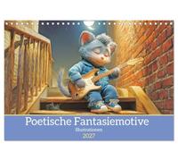 Calendrier 2027 · Motifs poétiques et fantaisistes - Illustrations | Des illustrations comme autant de petites fenêtres ouvertes sur un autre monde · DIN A4 paysage · CALVENDO Calendrier mural