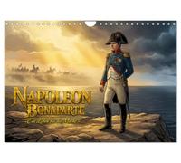 Calendrier 2027 · Napoleon Bonaparte - Ein Leben für die Macht | Napoleons Aufstieg zum Kaiser und sein dramatischer Fall, erzählt in zwölf… · DIN A4 paysage · CALVENDO Calendrier mural