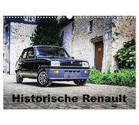 Calendrier 2027 · Renault historique | Voyage dans le temps sur quatre roues · Le calendrier annuel "Véhicules… · DIN A3 paysage · CALVENDO Calendrier mural