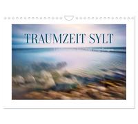 Calendrier 2027 · Temps de rêve Sylt | Des mises en scène artistiques avec la caméra · DIN A4 paysage · CALVENDO Calendrier mural
