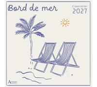 Calendrier Bord de mer 2027 - Laurent Chrzanovski - Artemis Eds - broché - Calendrier