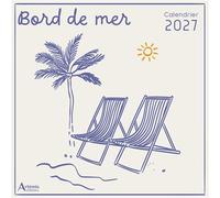 Calendrier Bord de mer 2027 - Laurent Chrzanovski - Artemis Eds - broché - Calendrier
