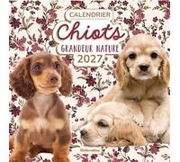 Calendrier Chiots grandeur nature 2027 - Collectif - Rustica - broché - Calendrier