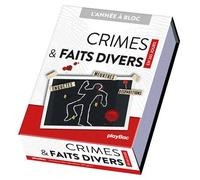 Calendrier Crimes et Faits divers en 365 jours - Année à bloc - Collectif - Play Bac Eds - cartonné - Calendrier