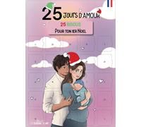 Calendrier de l'avent 1er noël 25 bisous