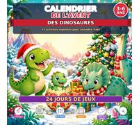 Calendrier de l'Avent des Dinosaures: 24 Jours d'Activités de Noël | Coloriages, labyrinthes et jeux de dinosaures pour enfants de 3 à 6 ans