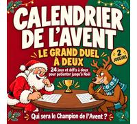 Calendrier de l'avent: Le grand Duel à deux - 24 jeux et défis pour adultes à partager en couple ou entre amis - Calendrier de l’avent original ... observation et stratégie pour attendre Noël